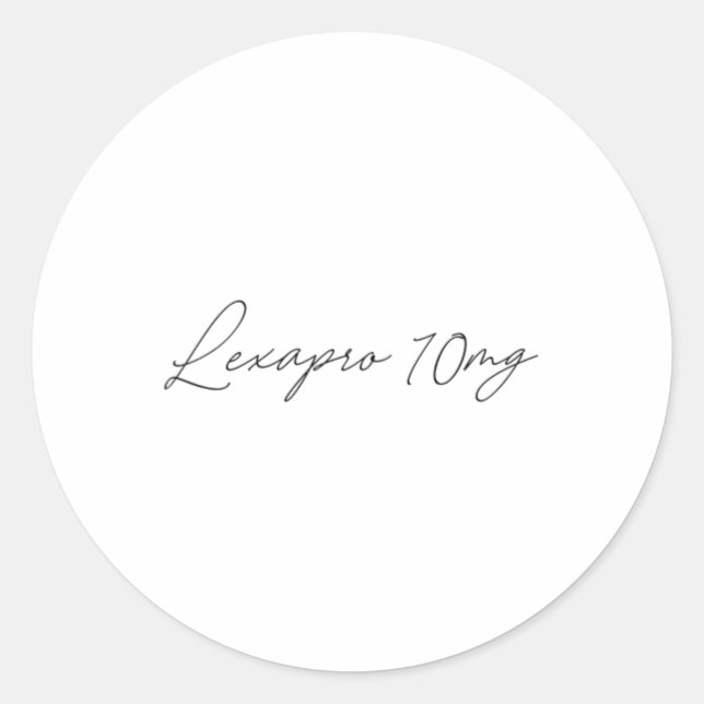 Health Awareness - lexapro 10mg - Cursive  Classic Round Sticker (Front)