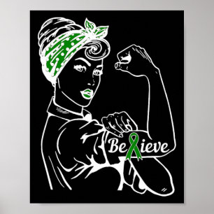 Health Awareness Month Woman Green Ribbon Believe  Poster