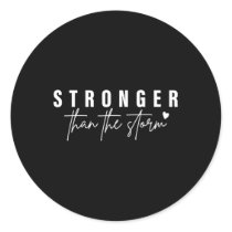 Health Awareness Stronger Than The Storm  Classic Round Sticker
