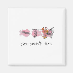 Health Awareness Tee Give Yourself Time Butterly Magnet