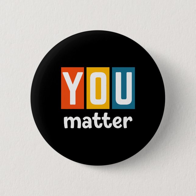 Health Awareness - You Problem  Button (Front)