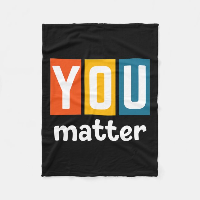 Health Awareness - You Problem  Fleece Blanket (Front)