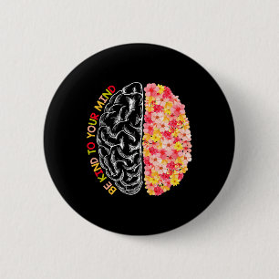 Health Be Kind Fun To Your Mind Autism Awareness Button
