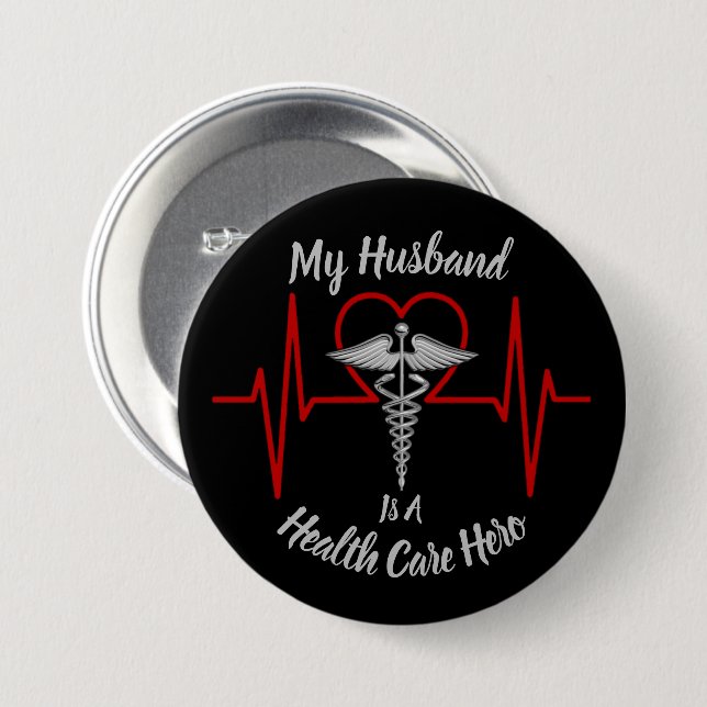 Health Care Hero Husband Button (Front & Back)