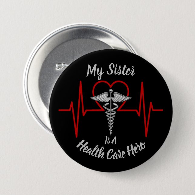 Health Care Hero Sister Button (Front & Back)