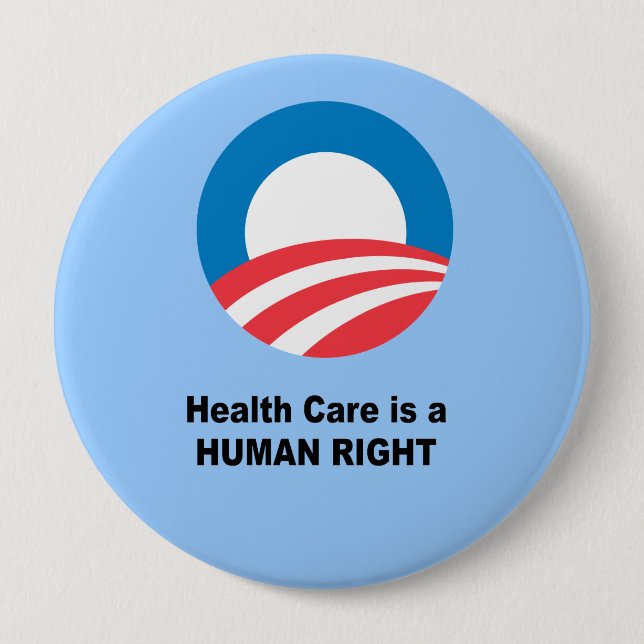 Health Care is a human right Pinback Button (Front)
