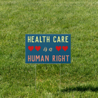 Health Care is a Human Right Sign