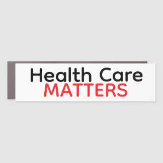 Health Care MATTERS Car Magnet