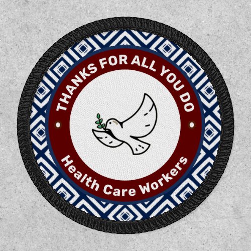 Health Care Workers Thanks For All You Do Patch