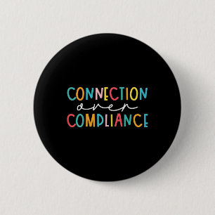 Health Connection Over Compliance Autism Awareness Button