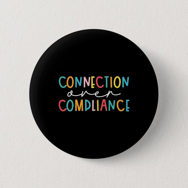 Health Connection Over Compliance Autism Awareness Button (Front)