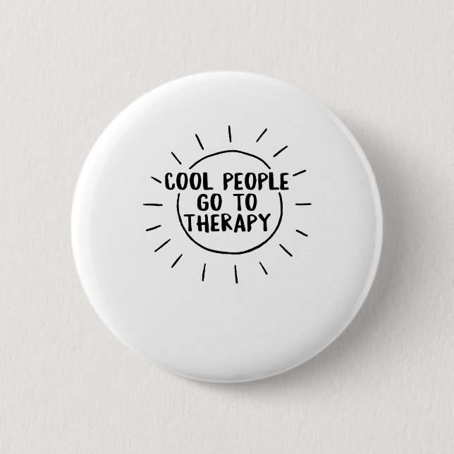 Health Cool People Go To Therapy Awareness Therapi Button (Front)