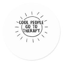 Health Cool People Go To Therapy Awareness Therapi Classic Round Sticker