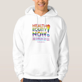 Health Equity Now! Hoodie