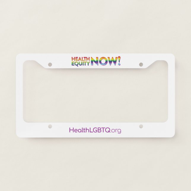 Health Equity Now!  License Plate Frame (Front)