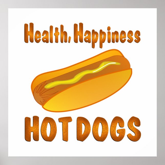 Health Happiness Hot Dogs Poster (Front)