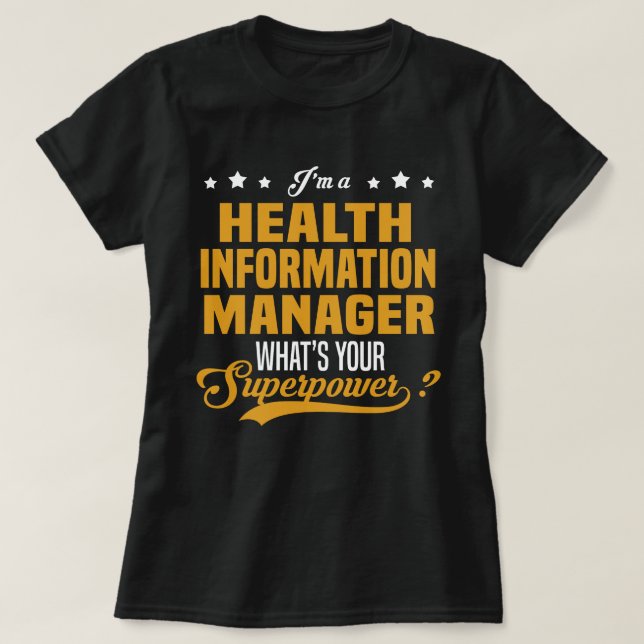 Health Information Manager T-Shirt (Design Front)