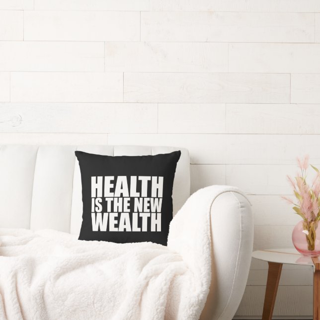 Health is the new wealth throw pillow (Couch)