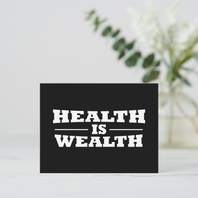 Health is wealth holiday postcard (Standing Front)