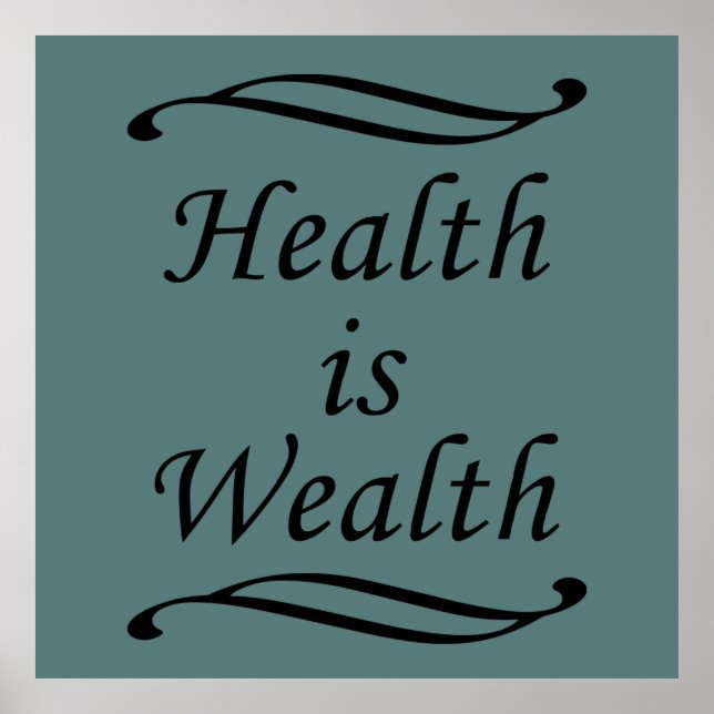 Health is wealth motivational positive quotes poster (Front)