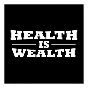 health is wealth poster