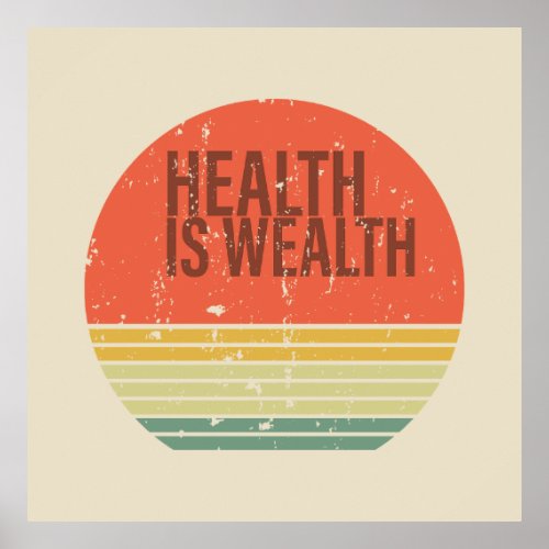 Health is wealth vintage poster