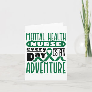 Health Nurse Psych Nursing Every Day Is An Adventu Card