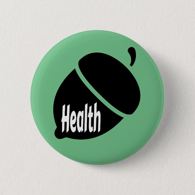Health Nut Healthy Living for Life Button (Front)
