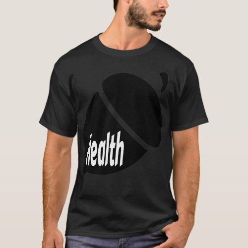 Health Nut Healthy Living for Life T_Shirt