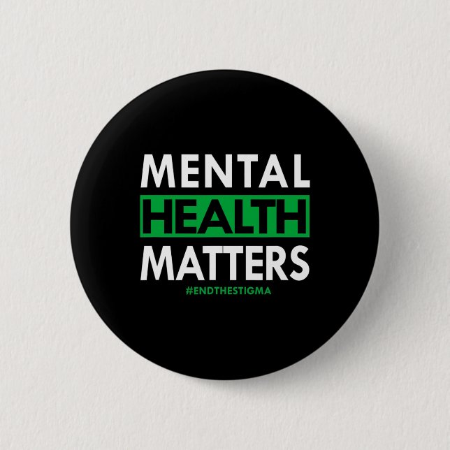 Health Problems End The Stigma Awareness  Button (Front)