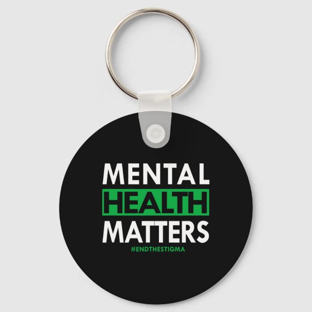 Health Problems End The Stigma Awareness  Keychain (Front)