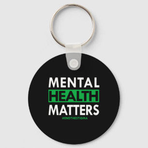 Health Problems End The Stigma Awareness  Keychain