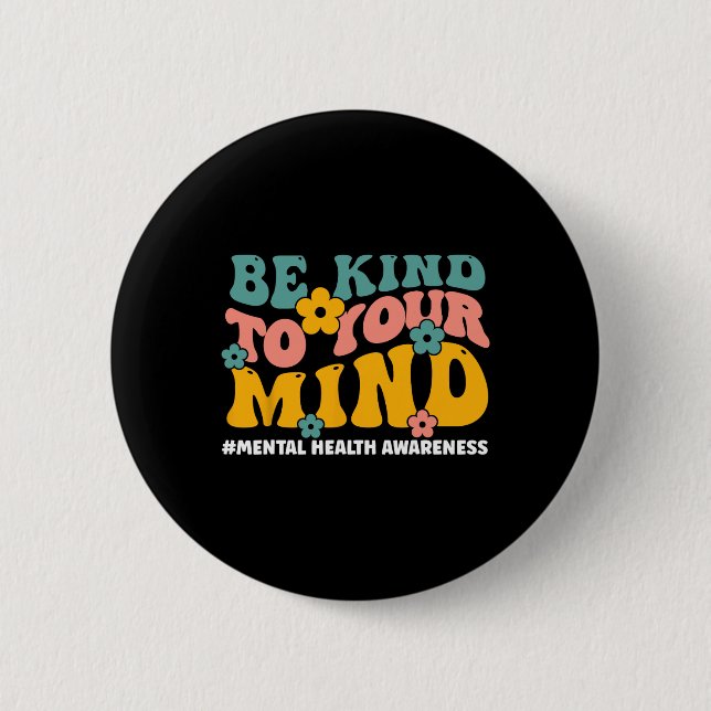 Health Problems End The Stigma Mental Health Aware Button (Front)