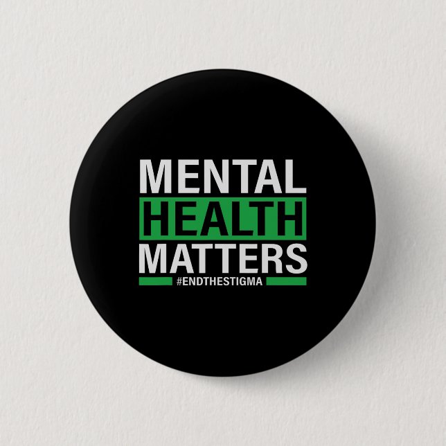 Health Problems End The Stigma Mental Health Aware Button (Front)