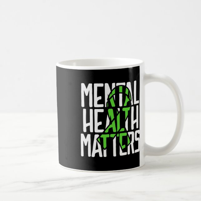 Health Problems Fight Stigma Mental Health Awarene Coffee Mug (Right)