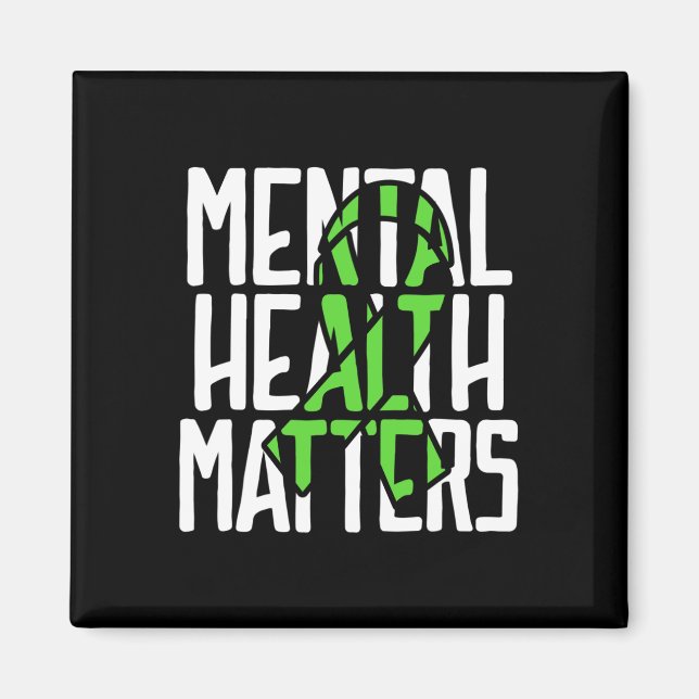 Health Problems Fight Stigma Mental Health Awarene Magnet (Front)