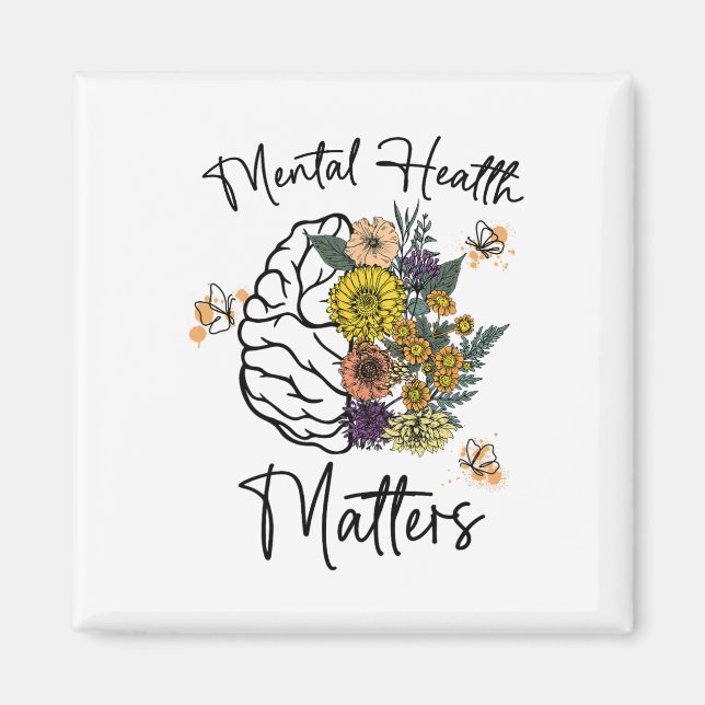 Health Problems Flower Brain Mental Health Awarene Magnet (Front)