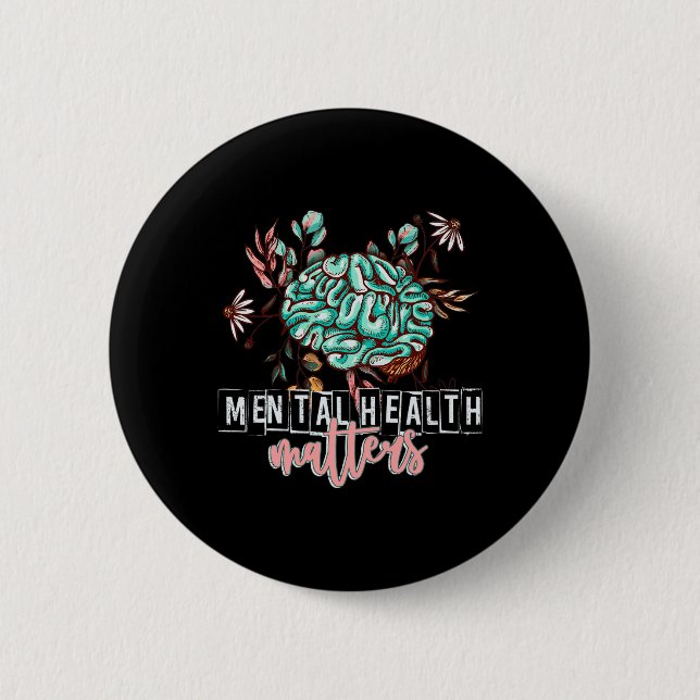 Health Problems Flower Mind Brain Self Care Awaren Button (Front)