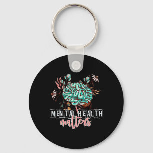 Health Problems Flower Mind Brain Self Care Awaren Keychain