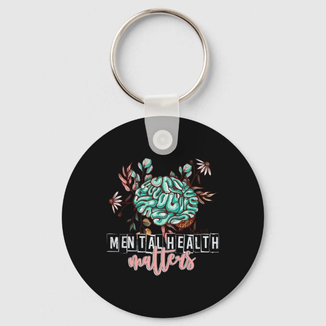 Health Problems Flower Mind Brain Self Care Awaren Keychain (Front)
