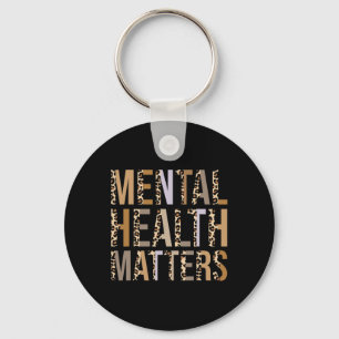 Health Problems Leopard Print Mental Awareness Mon Keychain