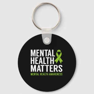 Health Problems Men Women Kids Mental Health Aware Keychain