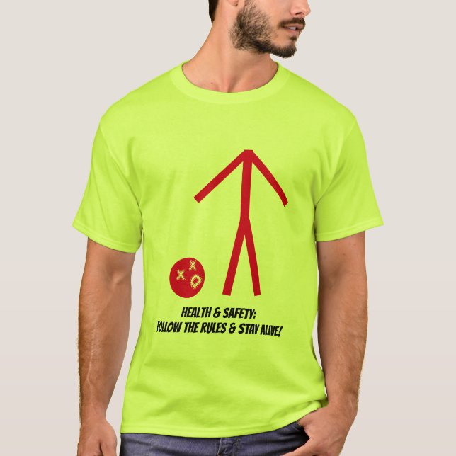 Health & Safety message on a T-Shirt (Front)