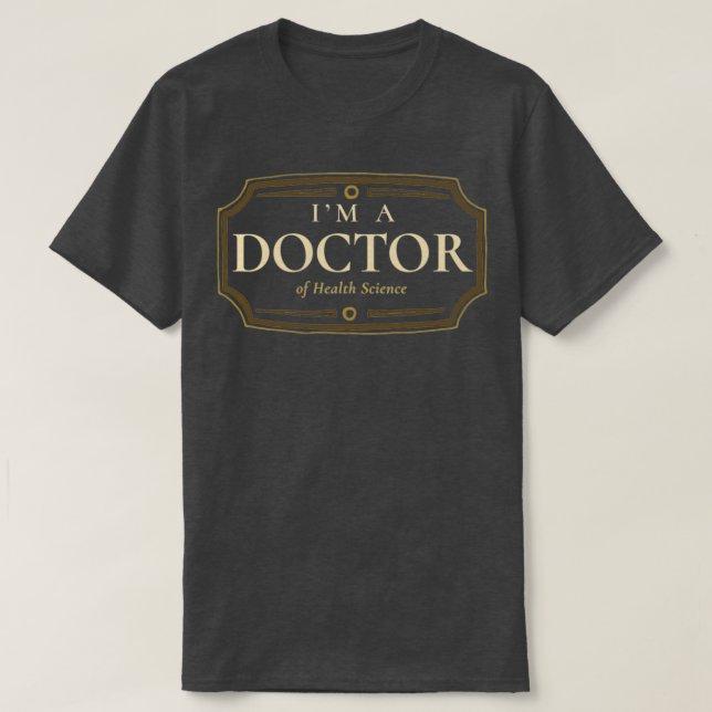 Health Science Doctorate Degree PhD Graduation Gif T-Shirt (Design Front)