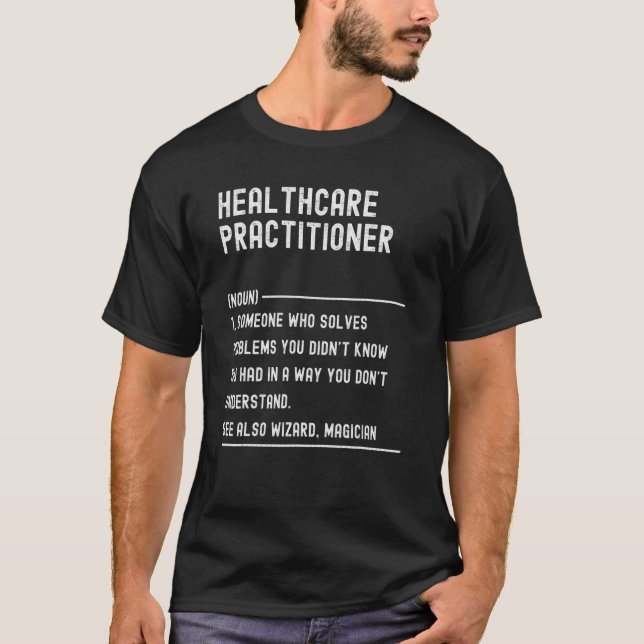 Health Service Manager Definition   Job Title T-Shirt (Front)