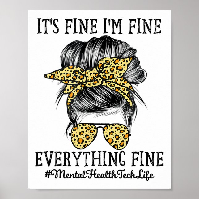 Health Tech It's Fine I'm Fine And Everything's Fi Poster (Front)