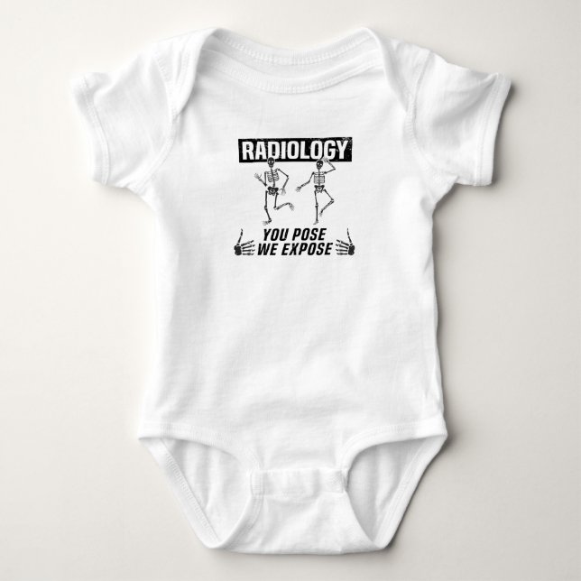 Health Technician Student Radiologist X-ray Baby Bodysuit (Front)