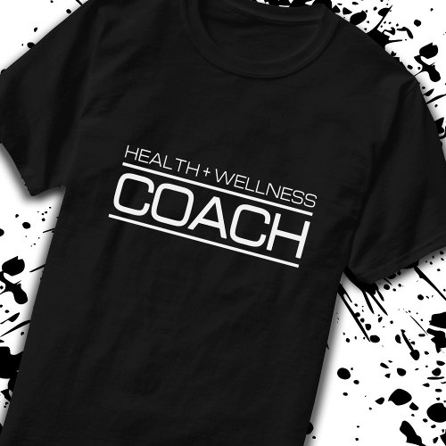 Health Wellness Coach Fitness Personal Trainer Gym T_Shirt
