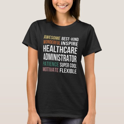 Healthcare Administrator  Appreciation T_Shirt