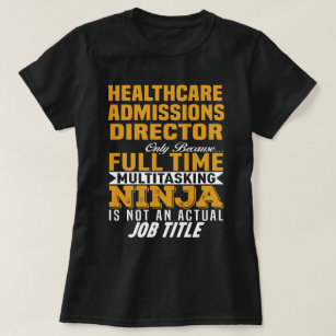Healthcare Admissions Director T-Shirt